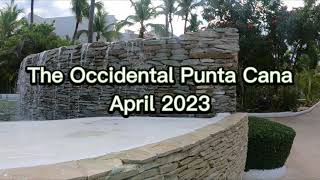 Quick Tour of The Occidental Punta Cana dominicanrepublic [upl. by Oilut]