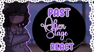 Alien Stage reacts to \ part 34 [upl. by Mohun]