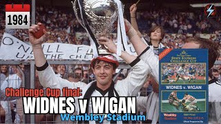 1984 Challenge Cup final WIDNES v WIGAN at Wembley Stadium [upl. by Ninetta]