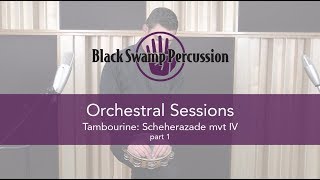 BSP Orchestral Sessions Tambourine  Scheherazade mvt IV pt 1 [upl. by Rosio]