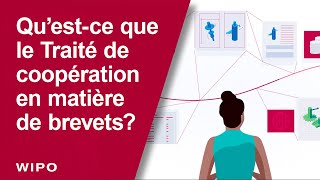 Comment protéger les inventions à l’étranger au moyen du Traité de coopération en matière de brevets [upl. by Coralie356]