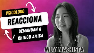 Psicólogo REACCIONA a CHINGU AMIGA y la DEMANDA del EX CUÑADO [upl. by Atews]