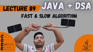 L 89 Fast and Slow Pointer Algorithm  Find the middle of Linked List  Java DSA Placement  FAANG [upl. by Mehetabel759]