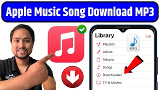 Download Songs From Apple Music  Apple Music Se Gane Kaise Download Kare  Apple Music MP3 Download [upl. by Lemraj]