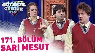 Güldür Güldür Show 171 Bölüm  Sarı Mesut [upl. by Weidman]