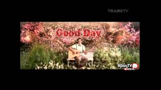 Iklan Good Day  Bungabunga cinta bermekaran Cie Yang Terusterusan kepikiran [upl. by Araiek]