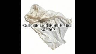 quotCollection of Light Friction Sounds Effectsquot [upl. by Bartie]