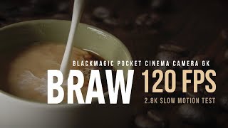 Coffee  BMPCC 6K BRAW 120FPS Slow Motion Test [upl. by Biggs]