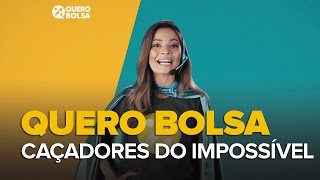 Quero Bolsa Caçadores do Impossível [upl. by Line321]