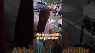 AKING MAMAHALIN AT DI PALULUHAIN  REYNALYN PAGTALUNAN DRUM COVER youtubeshorts trending shorts [upl. by Auhsot]