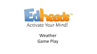 Edheads Weather Game Play [upl. by Naujud]