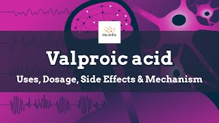 Valproic acid  Uses Dosage Side Effects amp Mechanism  Depakote [upl. by Valentin62]