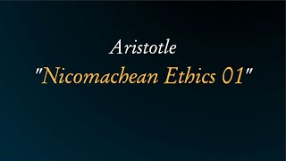 Nicomachean Ethics Aristotle book 01 read in reconstructes Ancient Attic Greek sample [upl. by Angle]