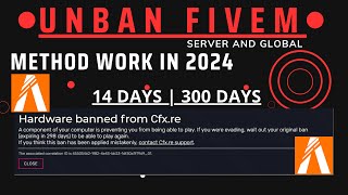 FiveM Unban Method Permanent  Work In 2024  Cfx amp Global Ban  100 [upl. by Anirbys]