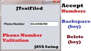 JAVA SWING  JTextField Phone Number validation  Accept Only Numberswith 10 digit [upl. by Catto]