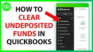 How to Clear Undeposited Funds in Quickbooks Online [upl. by Benedikt]