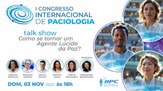 Talk Show — Como se tornar um Agente Lúcido da Paz [upl. by Gentilis]