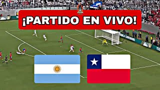 ARGENTINA vs CHILE EN VIVO 🔴ELIMINATORIAS MUNDIAL 2026 [upl. by Cello]