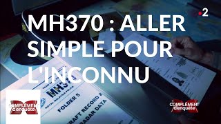 Complément denquête MH370  aller simple pour linconnu  21 mars 2019 France 2 [upl. by Arella]