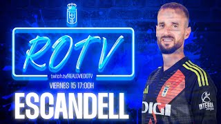 ¡CHARLANDO CON AARÓN ESCANDELL EN LA PREVIA DEL REAL OVIEDO VS CD TENERIFE [upl. by Ilyse]