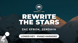 Rewrite The Stars  Zac Efron Zendaya Lower Key  Piano Karaoke [upl. by Nylatsirk]