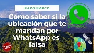 quieres saber si te envían una ubicación falsa en WhatsApp [upl. by Joshia]