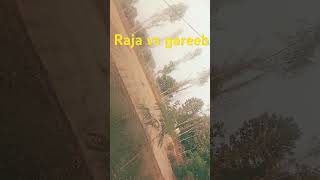 Raja vs gareeb shortvideo [upl. by Ecam287]