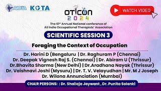 Scientific Session 3  Foraging the Context of Occupation  OTICON 2024 [upl. by Aicyle]