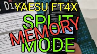 YAESU FT4X Split Mode Memory Channel [upl. by Elmo]