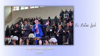 Ev Natan Loch  Congresso de Jovens  Palhoça 2023 [upl. by Doowrehs627]