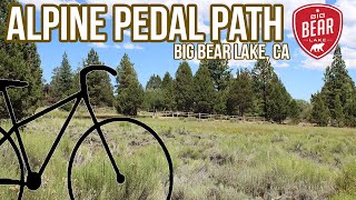 Alpine Pedal Path Ride Through  BIG BEAR LAKE CA [upl. by Calbert673]