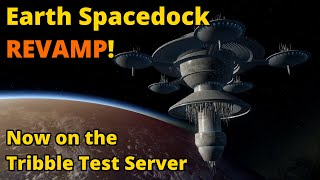 Earth Spacedock is Getting an Update in Star Trek Online [upl. by Nerred]