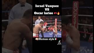 Israel Vazquez vs Oscar larios [upl. by Gannes]