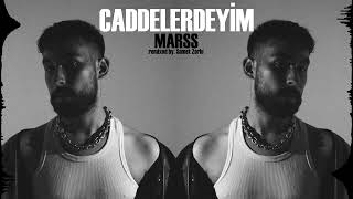 Marss  CADDELERDEYİM Samet Zorlu Remix [upl. by Llednor130]