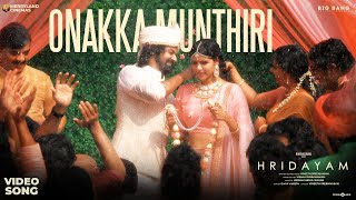 Onakka Munthiri Video Song  Hridayam  Pranav Kalyani  Vineeth  Divya Hesham Visakh Merryland [upl. by Rojam703]