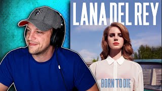 My First Time Hearing LANA DEL REY  BORN TO DIE [upl. by Roque]