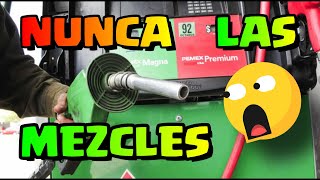 QUE LE PASA A MI COCHE SI MEZCLO GASOLINA MAGNA Y PREMIUM [upl. by Zosima]