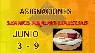 Seamos mejores maestros TODAS LAS ASIGNACIONES Semana Junio 3  9 [upl. by Sou840]