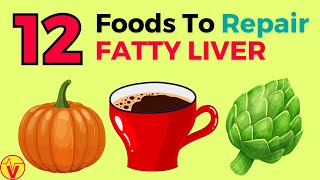 15 Foods Good For Fatty Liver Repair  Heal amp Repair Fatty Liver  VisitJoy [upl. by Reteip]