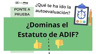 Estatuto ADIF AUTOEVALUACIÓN [upl. by Harad]