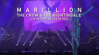 MARILLION The Crow And The Nightingale Live  New Album Live in Port Zélande 2023 Out Now [upl. by Ettenal205]