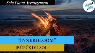 quotInnerbloomquot by RÜFÜS DU SOL  Solo Piano Arrangement  SHEET MUSIC LINK [upl. by Illyes]