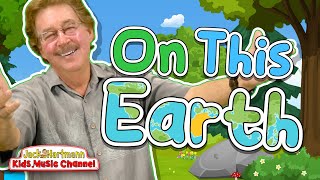 On This Earth  Earth Day Song for Kids  Jack Hartmann [upl. by Bellina]