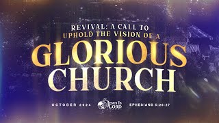 Revival A Call to Uphold the Vision of a GLORIOUS CHURCH  Eph 52627  Ptr Toto C Tabora [upl. by Trevah757]