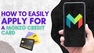 How to Easily Apply for a Monzo Credit Card EASY 2024 [upl. by Areval67]