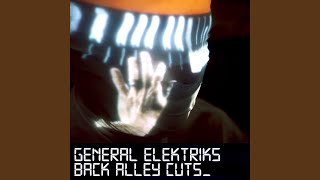 You Better Ask Yourself General Elektriks Remix [upl. by Gloriana502]