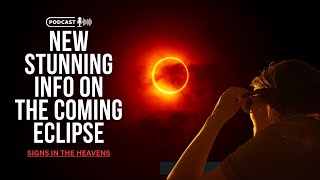 New Stunning Information On The Coming Eclipse [upl. by Martin]