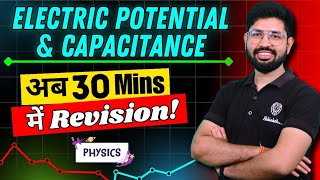 Chapter 2 Class 12 Revision  Electric Potential amp Capacitance Revision Oneshot [upl. by Ainoda49]