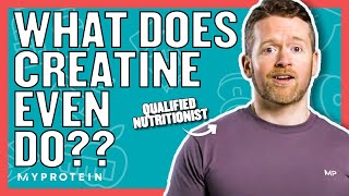 What Does Creatine Do  Nutritionist Explains  Myprotein [upl. by Aicilaana]