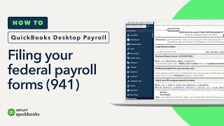 How to file your federal payroll forms 941 with QuickBooks Desktop Payroll Enhanced [upl. by Anahsak3]